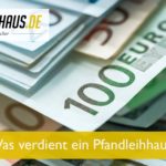 Was verdient ein Pfandleihhaus?